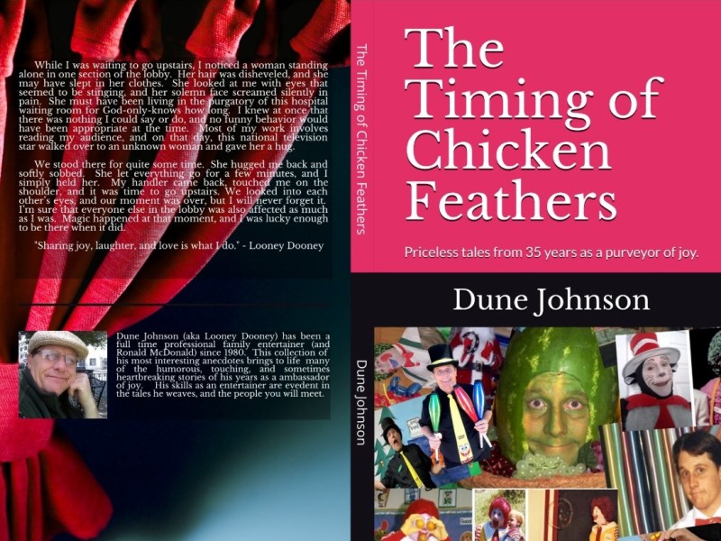 Dune finally introduces his long awaited memoir of 35 years master of creating Joy: The Timing of Chicken&nbsp;Feathers.